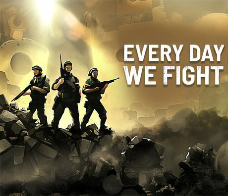 Every Day We Fight